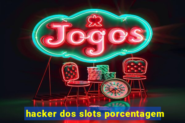 hacker dos slots porcentagem